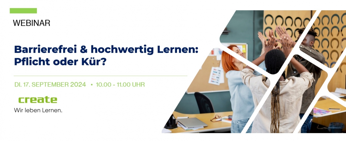 Barrierefrei & hochwertig Lernen: Pflicht oder Kür?