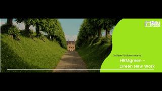 HRMgreen- Green New Work, Online Fachkonferenz, 08.09.2021