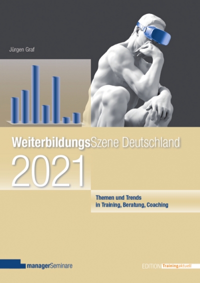Neue Studie: WeiterbildungsSzene Deutschland 2021. Die Digitalisierung ist in der Seminar- und Beratungsbranche angekommen.